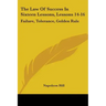 The Law Of Success In Sixteen Lessons, Lessons 14-16: Failure, Tolerance, Golden Rule
