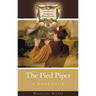 The Pied Piper: A Handbook