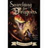 Searching for Dragons: The Enchanted Forest Chronicles, Book Two