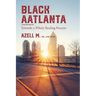 Black AAtlanta: Towards a Whole Healing Process