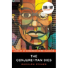 The Conjure-Man Dies