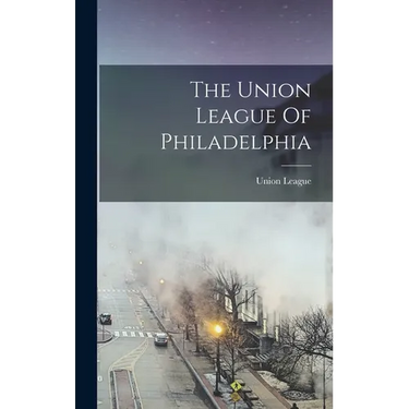 The Union League Of Philadelphia