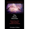 The Heart Doctrine: Mystical Views of the Origin and Nature of Human Consciousness