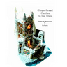 Gingerbread Castles To The Max: How To Create And Construct Gingerbread Houses