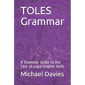 TOLES Grammar: A Grammar Guide to the Test of Legal English Skills