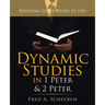 Dynamic Studies in 1 Peter & 2 Peter: Bringing God's Word to Life