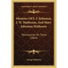Memoirs Of S. F. Johnston, J. W. Matheson, And Mary Johnston Matheson: Missionaries On Tanna (1864)