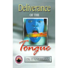 Deliverance of the Tongue