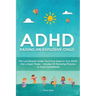 ADHD - Raising an Explosive Child: The Last Parents' Guide You'll Ever Need to Turn ADHD Into a Super Power- Includes 20 Parenting Mistakes to Avoid I