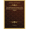 The Mathematicall Praeface to the Elements of Geometrie of Euclid of Megara