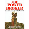 The Power Broker: Robert Moses and the Fall of New York