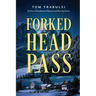 Forked Head Pass