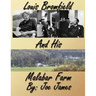 Louis Bromfield and His Malabar Farm