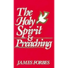 The Holy Spirit & Preaching