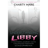 Understanding Libby: A Mother's Journey with Childhood Paranoid Schizophrenia