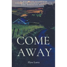 Come Away