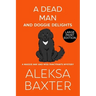 A Dead Man and Doggie Delights