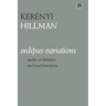 Oedipus Variations: Studies in Literature and Psychoanalysis