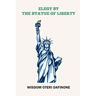 Elegy by the Statue of Liberty