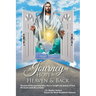 A Journey of Hope to Heaven and Back