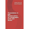 Translation in the Preservation of Languages: Irish and Scots