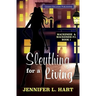 Sleuthing for a Living