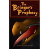 The Bringer's Prophecy