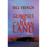 Glimpses of Canaan Land