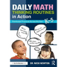 Daily Math Thinking Routines in Action: Distributed Practices Across the Year