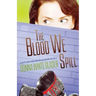 The Blood We Spill: Suspense with a Dash of Humor
