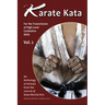 Karate Kata - Vol. 2: For the Transmission of High-Level Combative Skills
