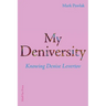 My Deniversity: Knowing Denise Levertov