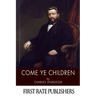 Come Ye Children