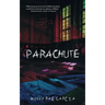 Parachute: A Horror Novella