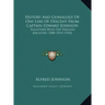 History And Genealogy Of One Line Of Descent From Captain Edward Johnson: Together With His English Ancestry, 1500-1914 (1914)