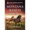Montana Ranch Crime Ring
