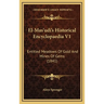 El-Mas'udi's Historical Encyclopaedia V1: Entitled Meadows Of Gold And Mines Of Gems (1841)