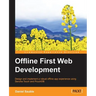 Offline First Web Development