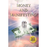 Money and Manifesting