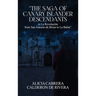 The Saga of Canary Islander Descendants in La Revolución from San Antonio de Béxar to La Bahía