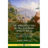 The Shirley Letters from California Mines in 1851-52: A Book of Gold Rush History and Stories Taken From "The Pioneer" Magazine