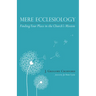 Mere Ecclesiology: Finding Your Place in the Church's Mission