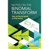 Notes on the Binomial Transform