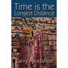 Time is the Longest Distance