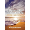 Inspirational Homeschooling: The Christian Homeschooling Guide to Balancing Academics and Family Life