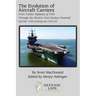 The Evolution of Aircraft Carriers