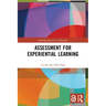 Assessment for Experiential Learning