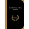 Manual of Home-making Education