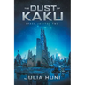 The Dust of Kaku