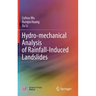 Hydro-Mechanical Analysis of Rainfall-Induced Landslides